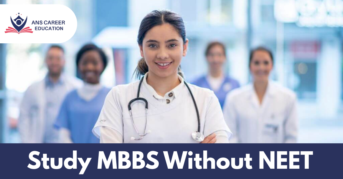Can You Study MBBS Without NEET