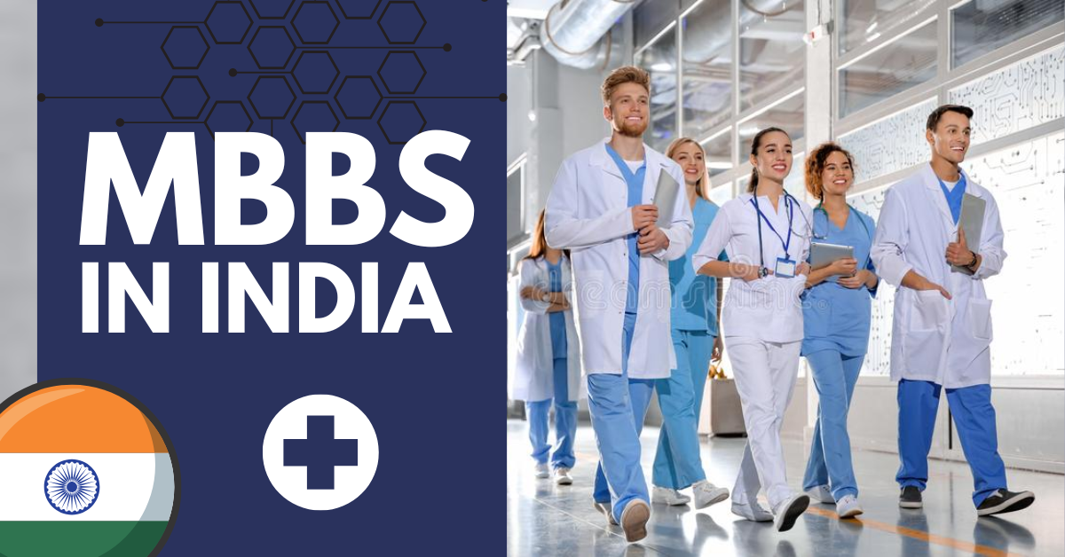 MBBS in India: Admission Process, Eligibility, Fees, Top Colleges & Career Guide 2025